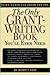 The Only Grant-Writing Book You'll Ever Need by Ellen Karsh