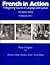 French in Action: A Beginning Course in Language and Culture: Workbook, Part 1 (Yale Language Series)