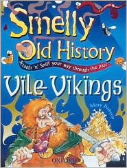 Vile Vikings (Smelly Old History)