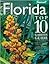 Florida Top 10 Garden Guide