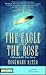 The Eagle and the Rose by Rosemary Altea