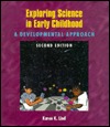 Exploring Science in Early Childhood: A Developmental Approach (Paperback)