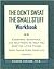 The Don't Sweat the Small Stuff Workbook by Richard Carlson