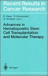 Advances in Hematopoietic Stem Cell Transplantation and Molecular Therapy (Recent Results in Cancer Research)