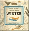 Winter (Nature Projects for Every Season) Winter (Nature Projects for Every Season)