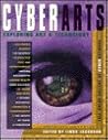Cyberarts: Exploring Art & Technology