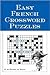 Easy French Crossword Puzzles (Language - French) by R. De Sales