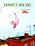 Perfect the Pig by Susan Jeschke