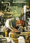 The Poison Place by Mary E. Lyons