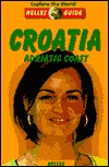 Croatia Adriatic Coast (Nelles Guides)