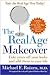 The RealAge Makeover: Take Years Off Your Looks and Add Them to Your Life
