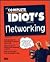 The Complete Idiot's Guide to Networking