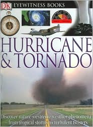 DK Eyewitness Books: Hurricane & Tornado (Library Binding)