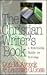 The Christian Writer's Book: A Practical Guide to Writing