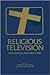 Religious Television: Contr...