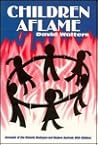 Children Aflame: Accounts of the Historic Wesleyan and Modern Revivals With Children Children Aflame: Accounts of the Historic Wesleyan and Modern Revivals With Children