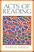 Acts of Reading