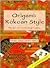 Origami: Rokoan Style - The Art of Connecting Cranes