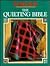 The Quilting Bible by Singer Sewing Company