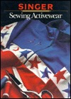 Sewing Activeware (Singer Sewing Reference Library)