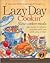 Lazy Day Cookin'