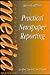 Practical newspaper reporting (Journalism media manual)