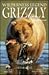 Grizzlies: Wilderness Legends (Northword Wildlife Series)