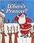 Where's Prancer?: Great for Holiday and Christmas Reading or Gifting