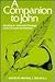A Companion to John: Readin...