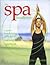 The Spa Handbook: A Guide t...