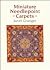 Miniature Needlepoint Carpets