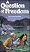 Question of Freedom