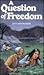 Question of Freedom (Talespinners II)