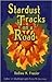 Stardust Tracks on a Road by DuEwa M. Frazier