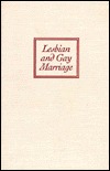 Lesbian and Gay Marriage: Private Commitments, Public Ceremonies (Hardcover)