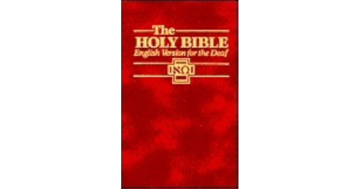 The Holy Bible : English Version for the Deaf by B. Baker