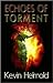 Echoes of Torment