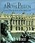 A Royal Passion: Louis XIV as Patron of Architecture