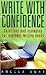 Write With Confidence: Solutions And Examples for Everyday Writing Needs