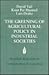 The Greening of Agricultural Policy in Industrial Societies: Swedish Reforms in Comparative Perspective (Food Systems and Agrarian Change)