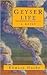 Geyser Life