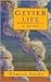 Geyser Life
