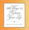 200 Ways to Balance Your Life