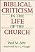 Biblical Criticism in the Life of the Church