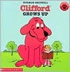 Clifford Grows Up (Paperback)