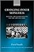 Changing Inner Mongolia: Pastoral Mongolian Society and the Chinese State (Oxford Studies in Social and Cultural Anthropology)