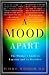Mood Apart