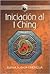 Iniciación al I Ching - (Spanish Edition)