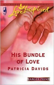 His Bundle of Love (Larger Print Love Inspired #334)