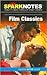 Film Classics (SparkNotes Literature Guide Series)